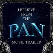 I Believe (From the "Pan" Movie Trailer)