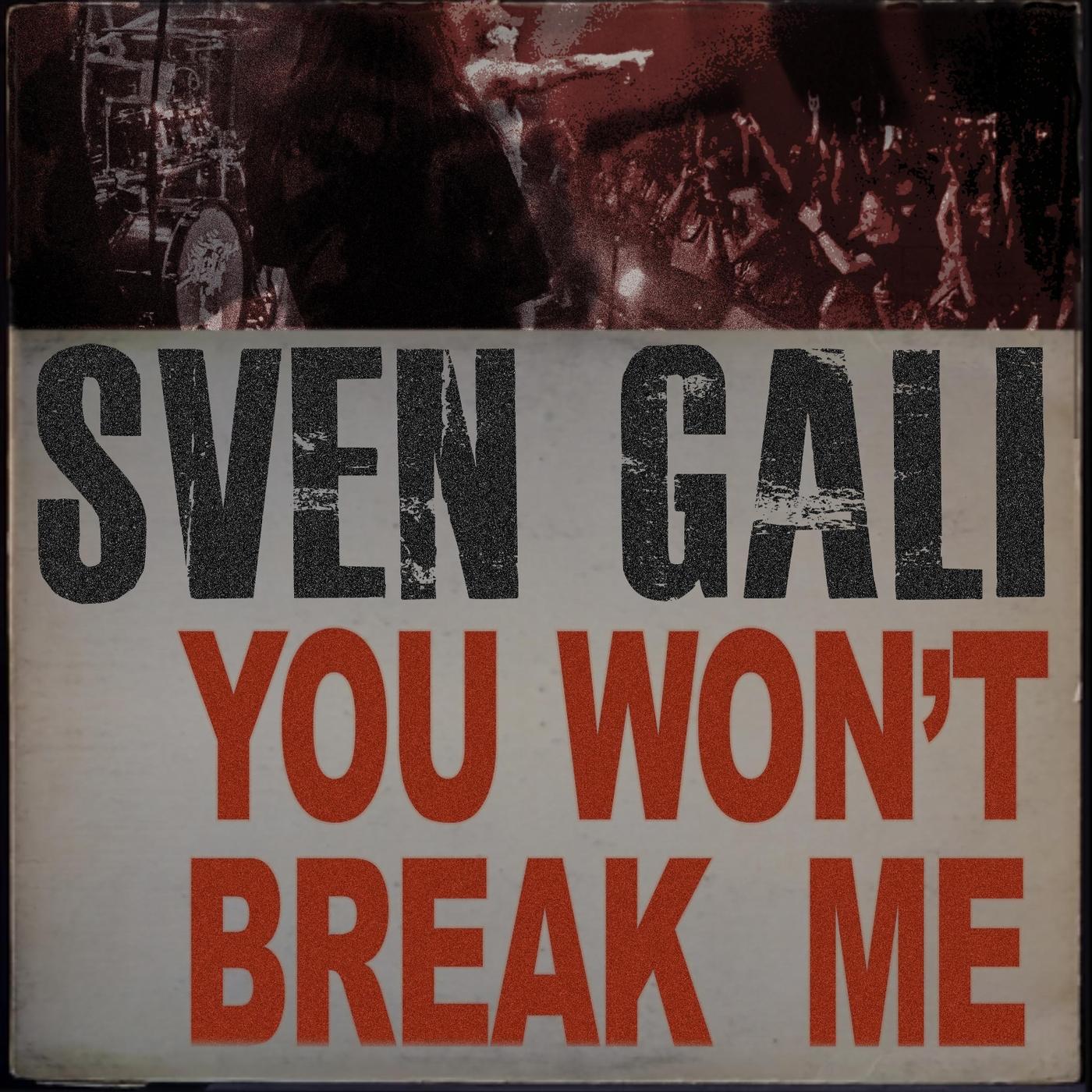 You Won't Break Me