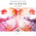 Until You Were Gone (Justin Caruso Remix)