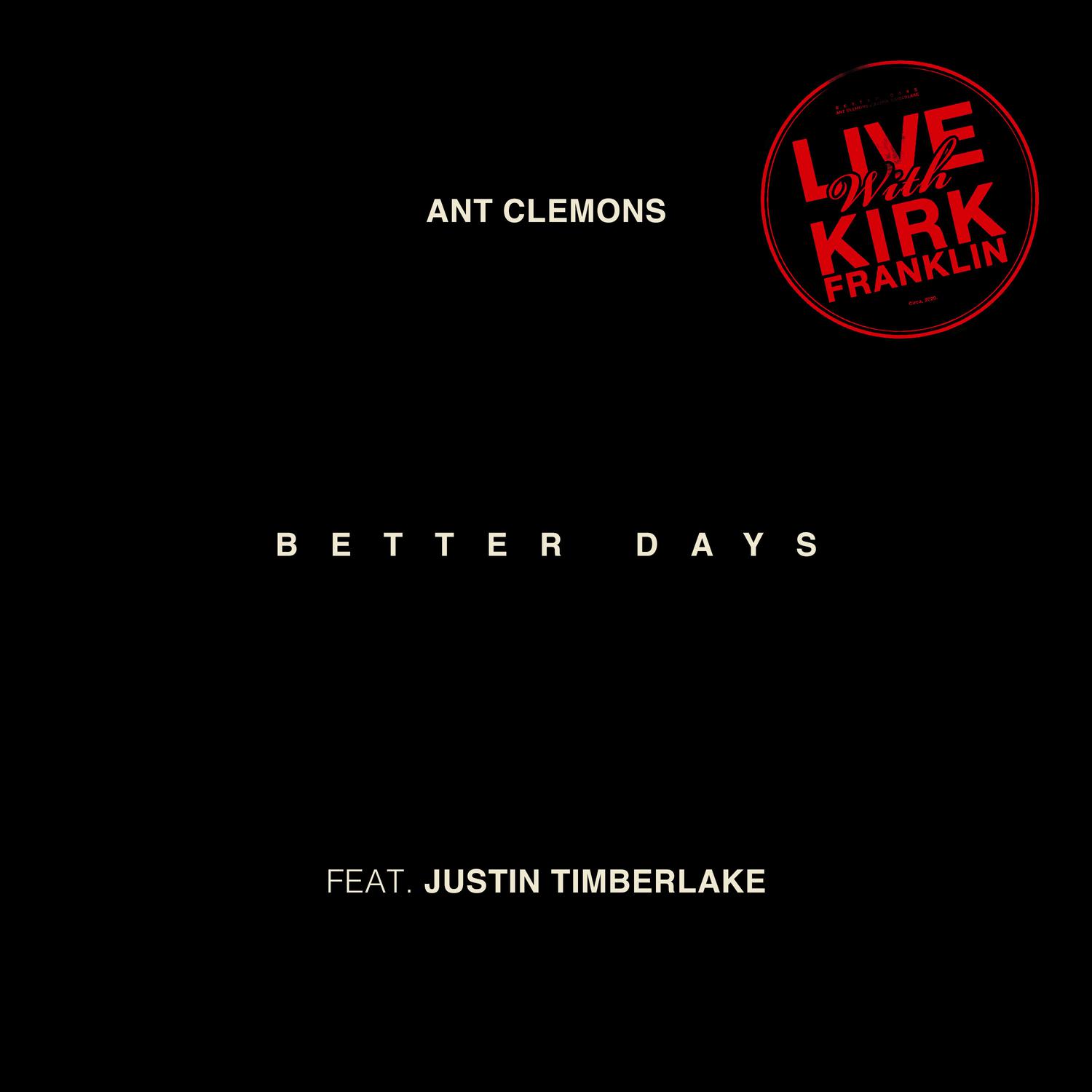 Ant Clemons - Better Days