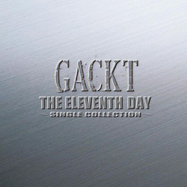 The Eleventh Day ~Single Collection~专辑