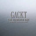 The Eleventh Day ~Single Collection~专辑