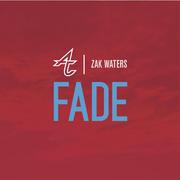 Fade (feat. Zak Waters)