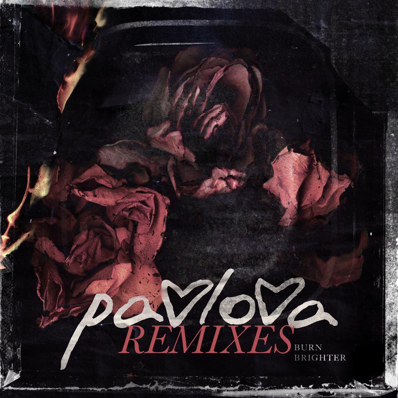 Pavlova - Burn Brighter (Riddler Remix)