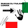 Jail maiden - Bukan Dj Tulang Lunak