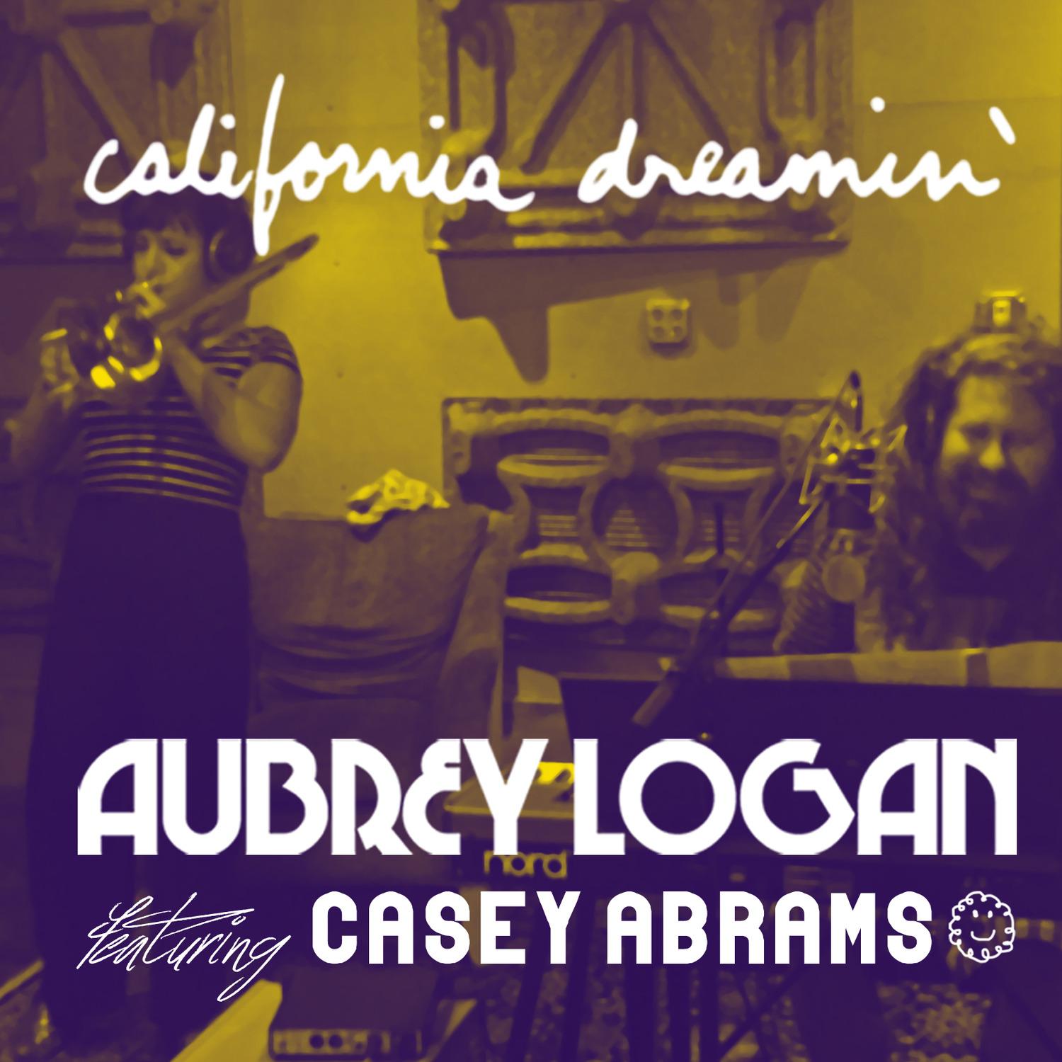 Aubrey Logan - California Dreamin' (feat. Casey Abrams)