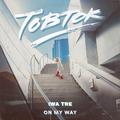 Tobtok - On My Way ( IWA & TRE Remix )