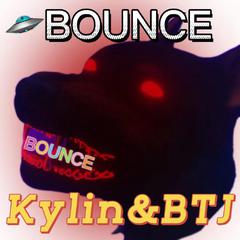 K&B“BOUNCE(Kylin BTJ Original Mix)