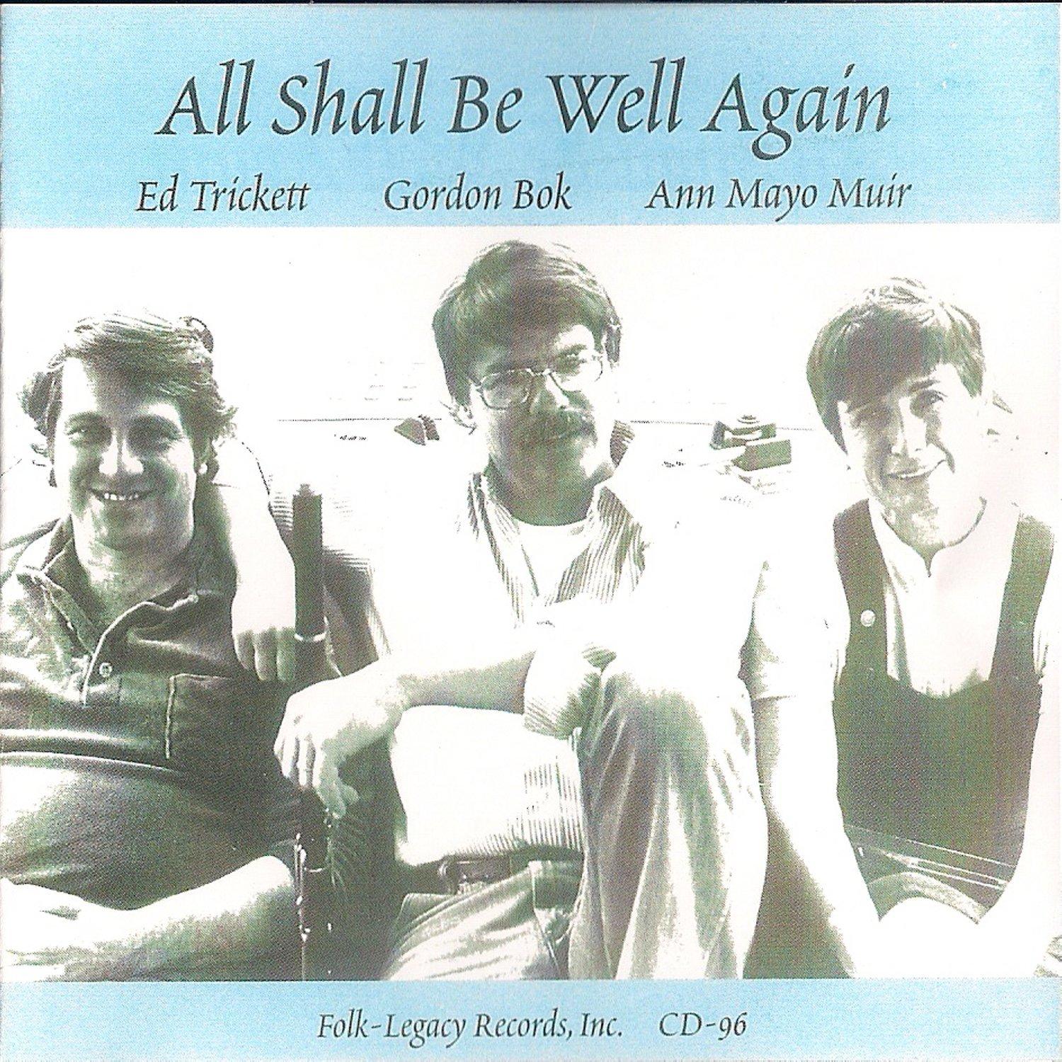 All Shall Be Well Again