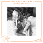 Better Me Better You (Win and Woo Remix)专辑