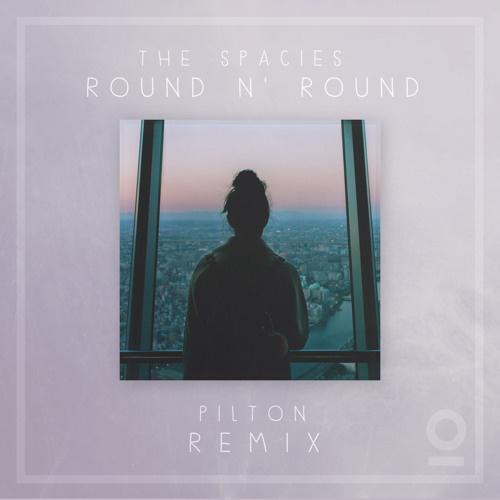 Round & Round (Pilton Remix)专辑