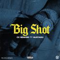 Big Shot (feat. Mustard)专辑