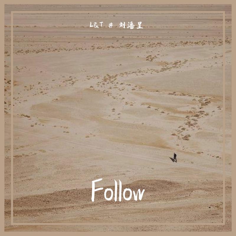 FOLLOW YOU