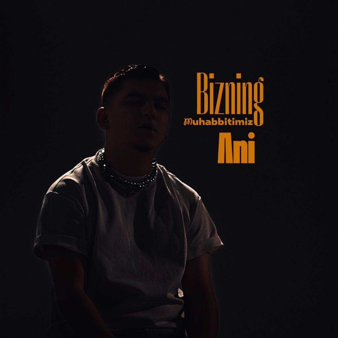 Bizning muhabbitimiz(我们的爱）