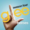 Heroes (Glee Cast Version)专辑