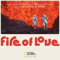 Fire of Love (Music From and Inspired by the Motion Picture)专辑