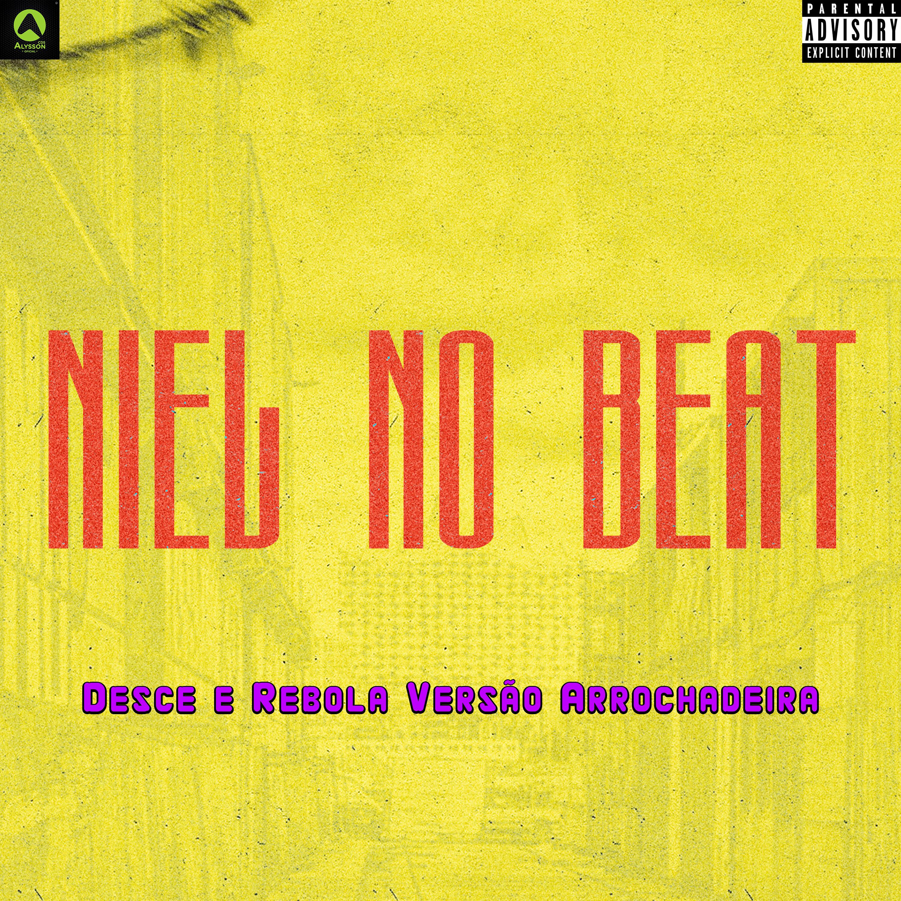 Niel No Beat - Desce e Rebola (feat. Mc Rd)