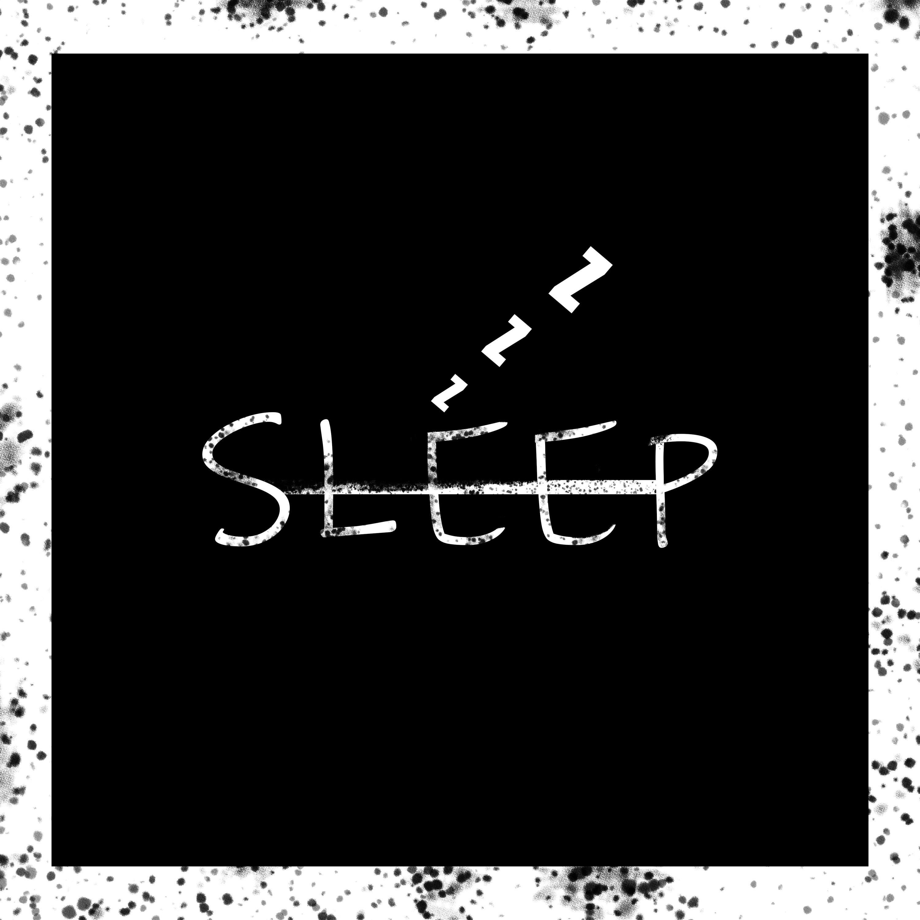 Sleep