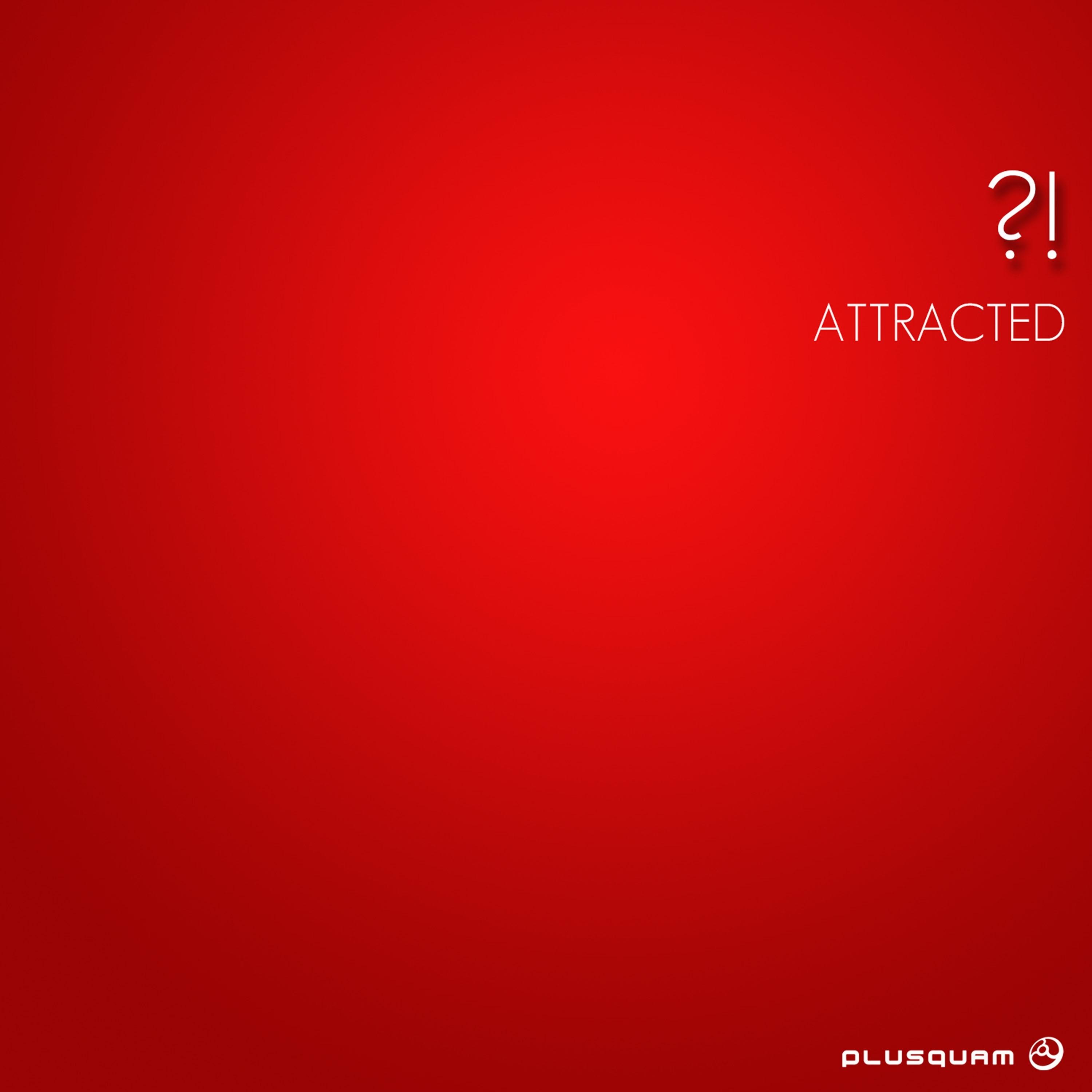 Attracted