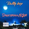 Rally Bop - My girl now (Radio Edit)