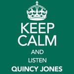 Keep Calm and Listen Quincy Jones专辑