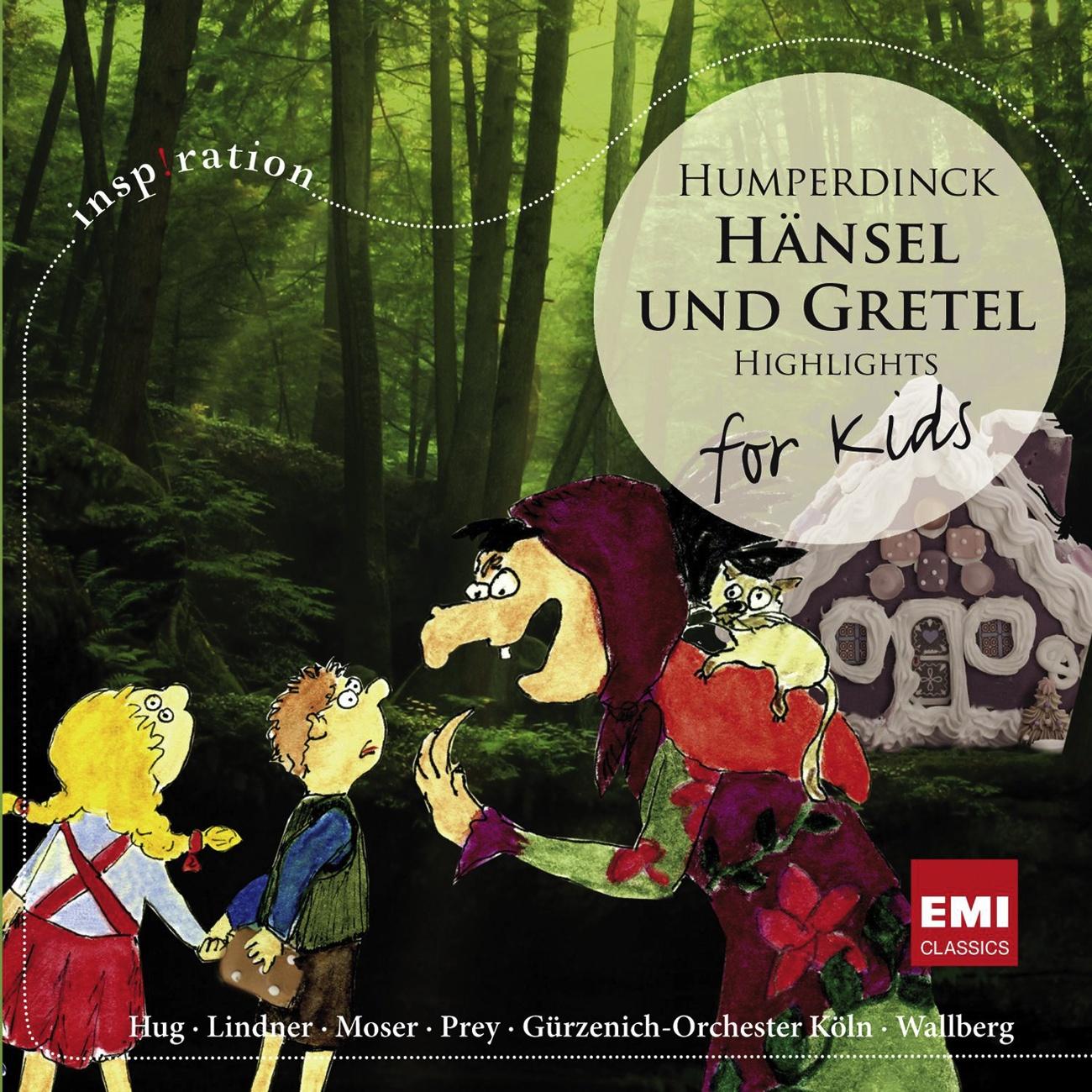 Humperdinck: Hänsel & Gretel