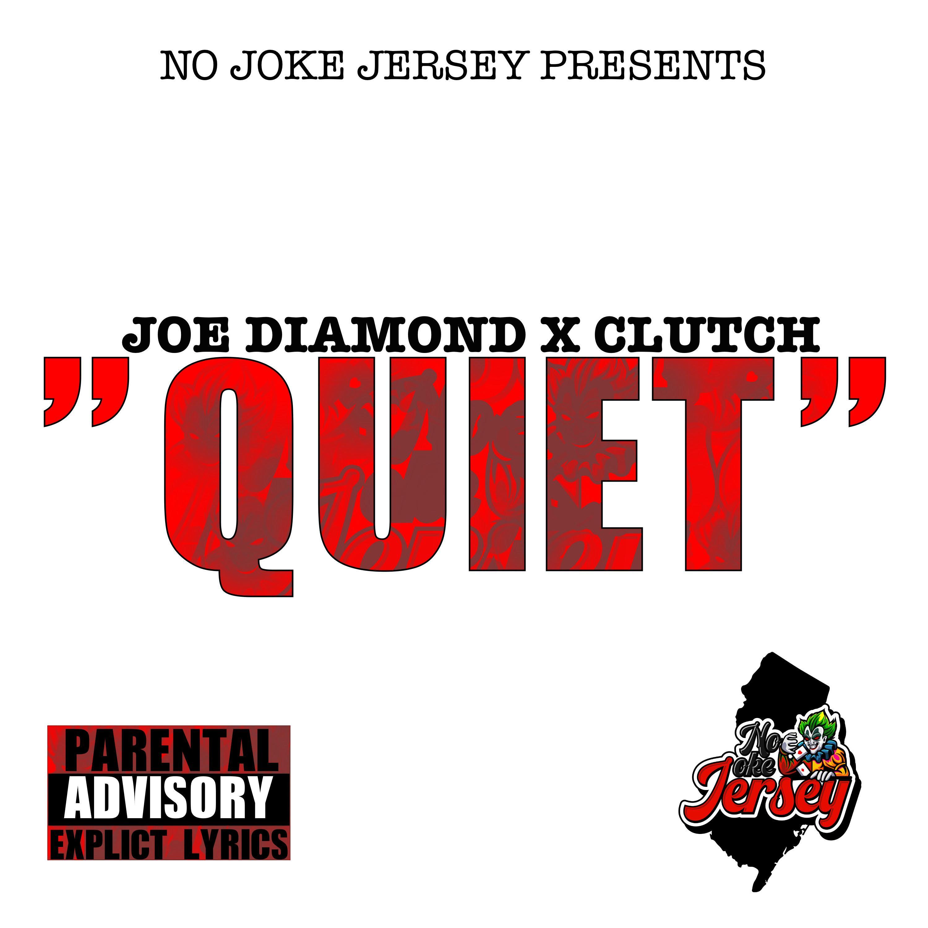 Quiet (feat. Clutch)