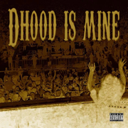 DHood Is Mine