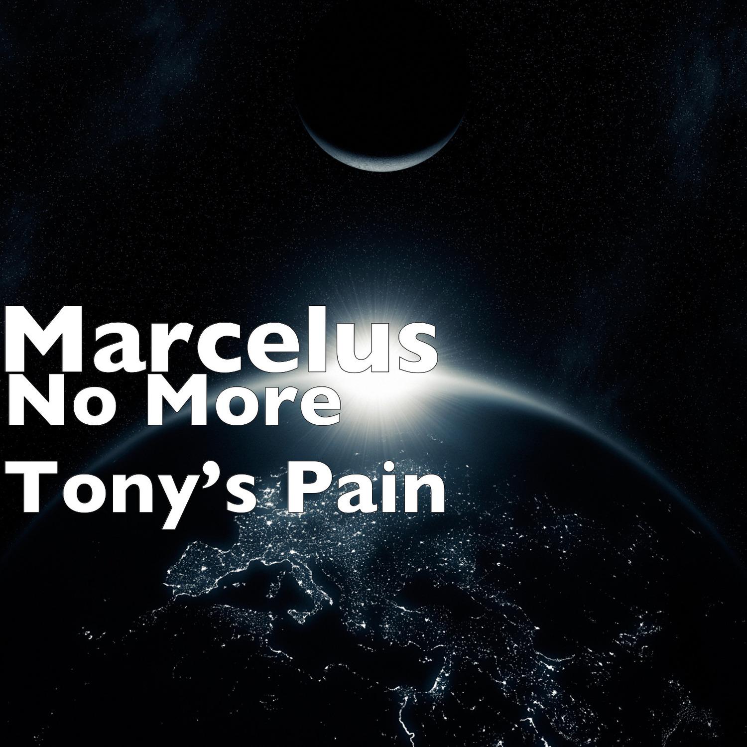 No More Tony’s Pain