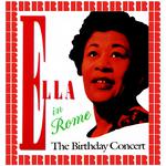 Ella in Rome: The Birthday Concert (Hd Remastered Edition)专辑