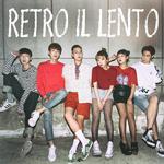 Retro, Il Lento专辑