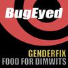 GenderFix - Food for Dimwits