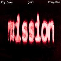 Ely Oaks Ft Joki & Enny Mae - Mission (Original Mix) 93