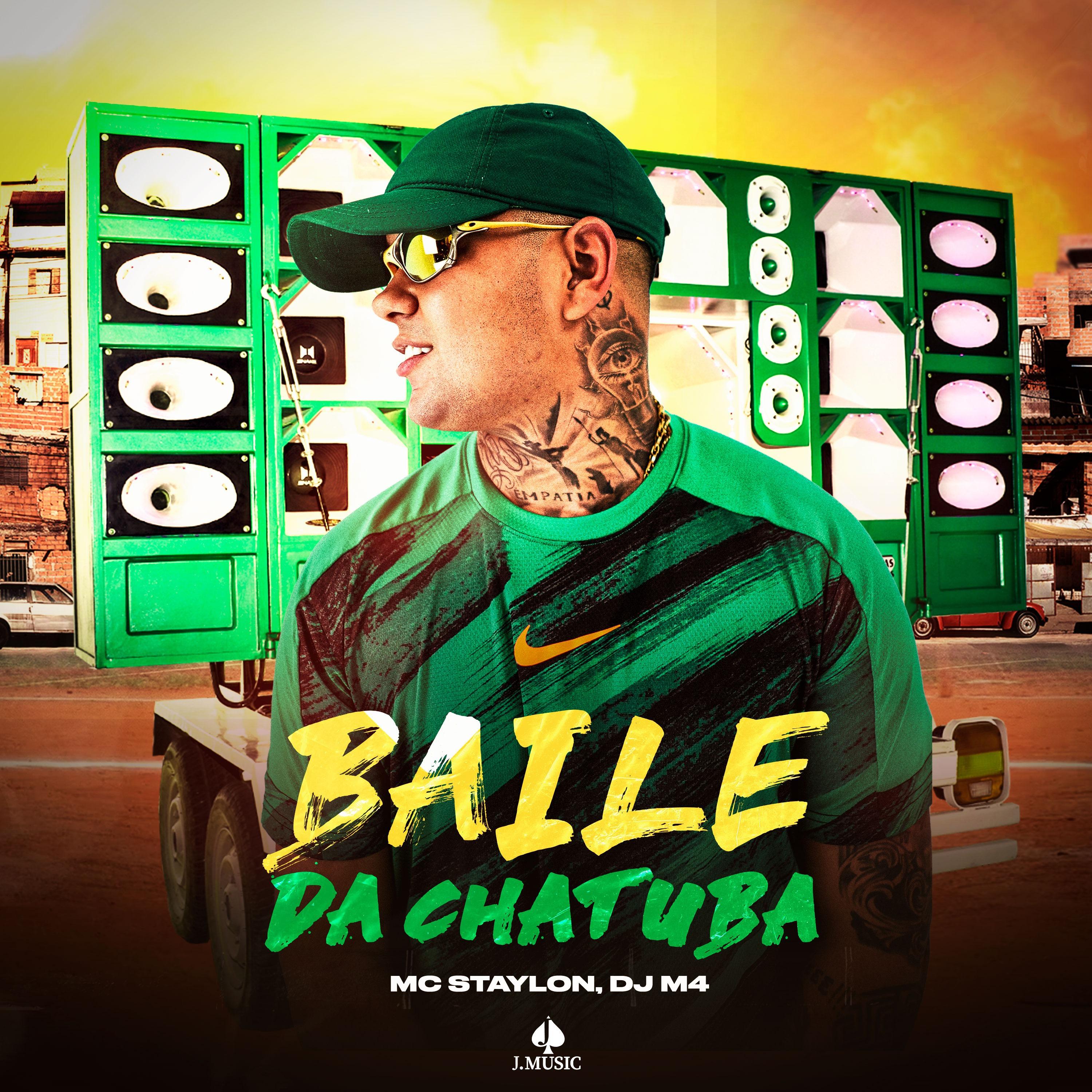 MC Staylon - Baile da Chatuba