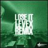 Less Lethal - Lose It (Levex Remix)