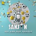 We Are The People - Martin Garrix (SanJin Remix)