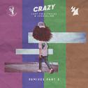 Crazy (Remixes - Pt. 2)专辑