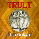 Truly Chordettes