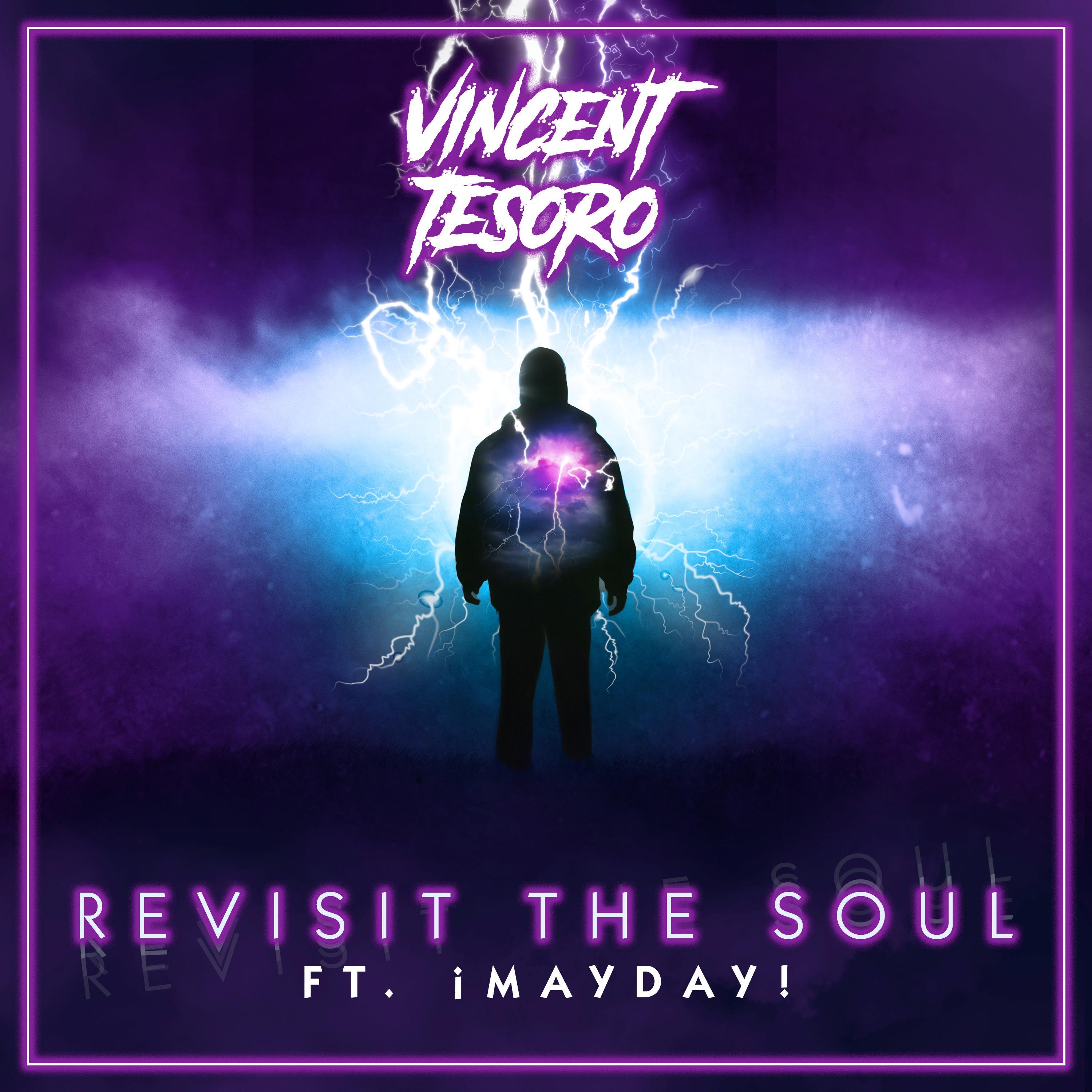 Revisit The Soul (feat. ¡MAYDAY!)
