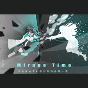 Mirage Time / 幻象时刻（伴奏）