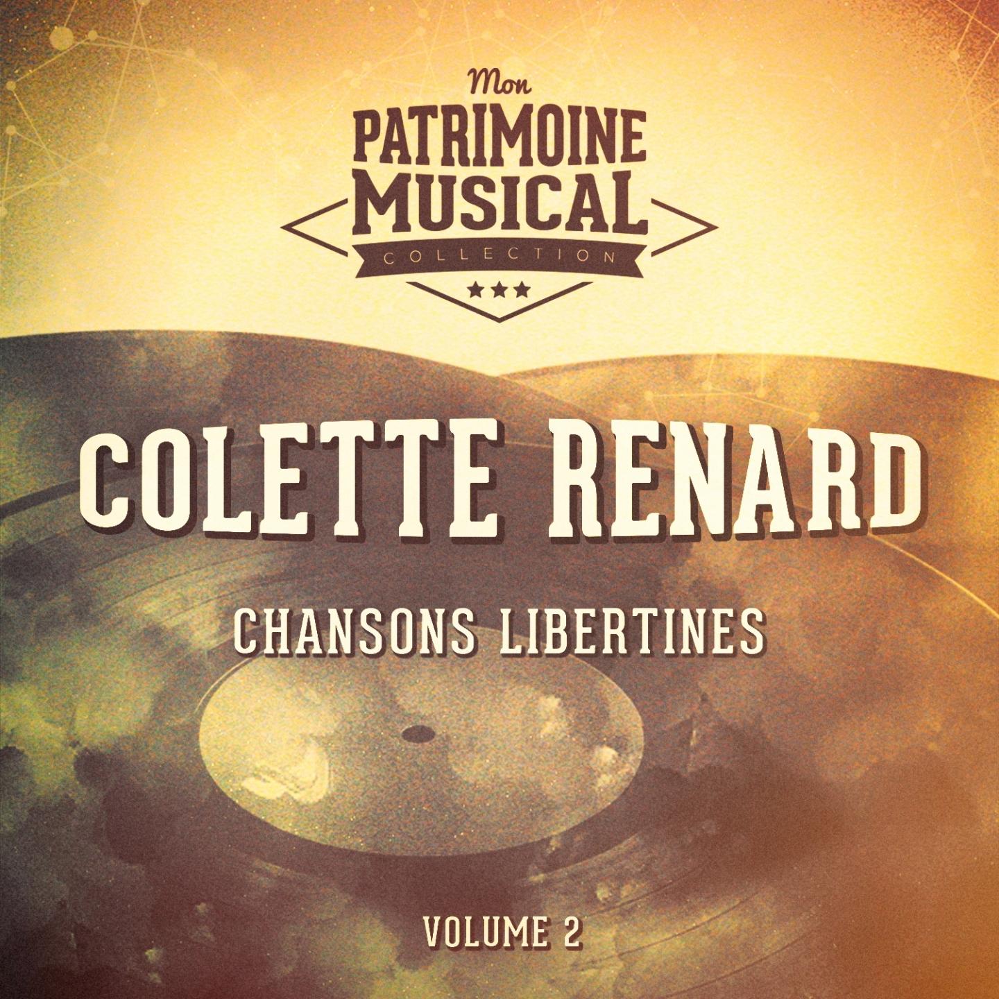 Chansons libertines : Colette Renard, Vol. 2
