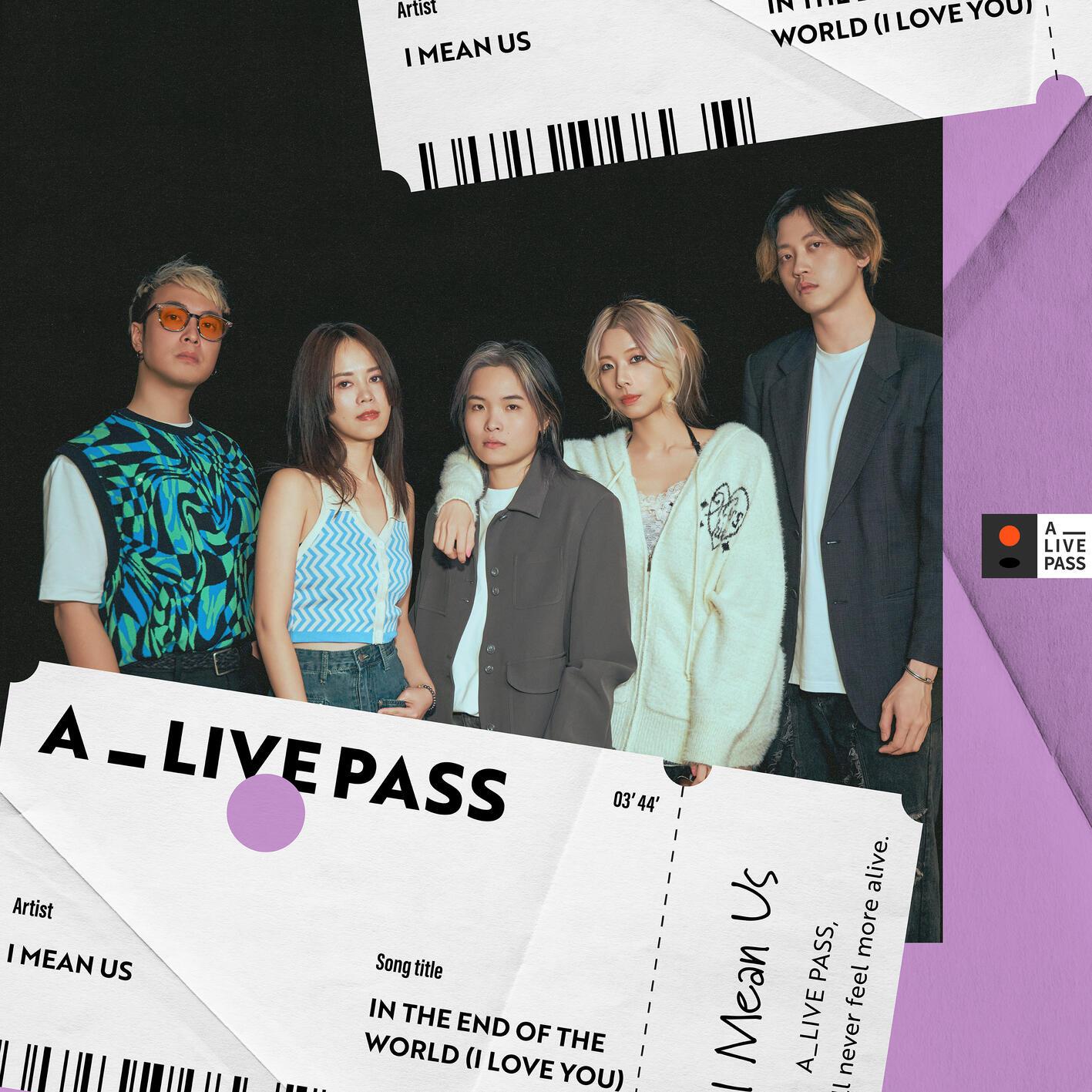 In the End of the World (I Love You) (A_LIVE PASS Session)专辑