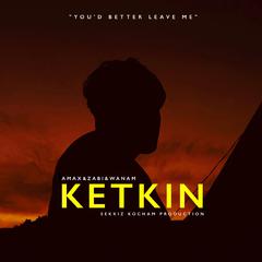 KETKIN