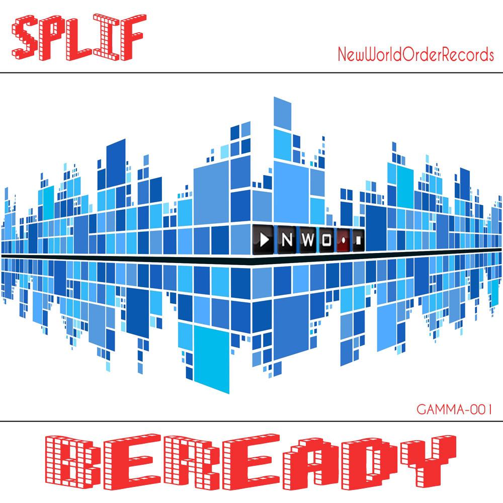 DJ Splif - BeReady (Original Mix)