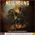 Neil Young with The Crazy Horse - Live (Live)
