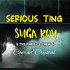 Suga Roy & The Fireball Crew - Serious Ting (Radio Edit)