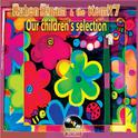 Our Children's Selection, Vol. 1专辑