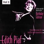 Edition Speciale Anniversaire. Birhday Edition - Edith Piaf, Vol.3专辑