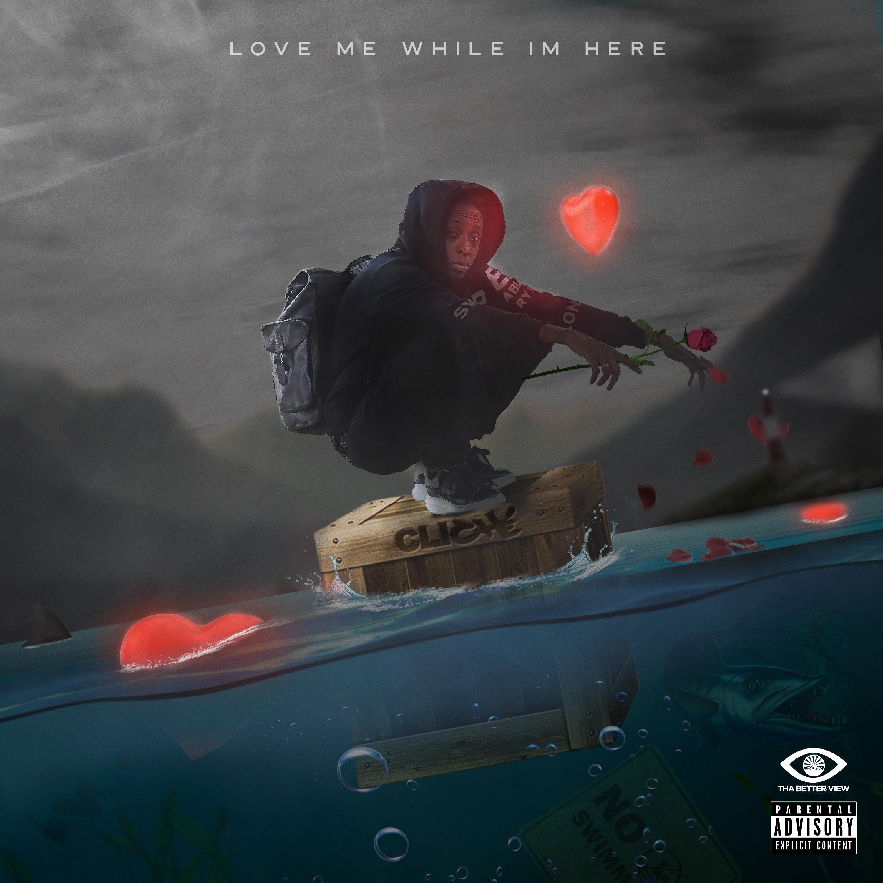 love me while i'm here