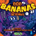Bananas (The Remixes)专辑